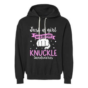 Knuckle Sandwich Quote For A Knuckle Sandwich Girl Garment-Dyed Fleece Hoodie