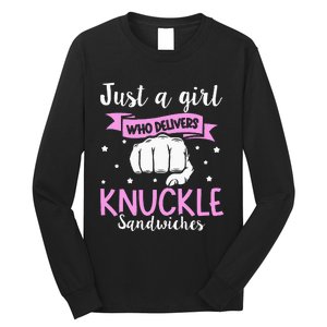 Knuckle Sandwich Quote For A Knuckle Sandwich Girl Long Sleeve Shirt