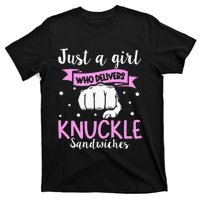 Knuckle Sandwich Quote For A Knuckle Sandwich Girl T-Shirt