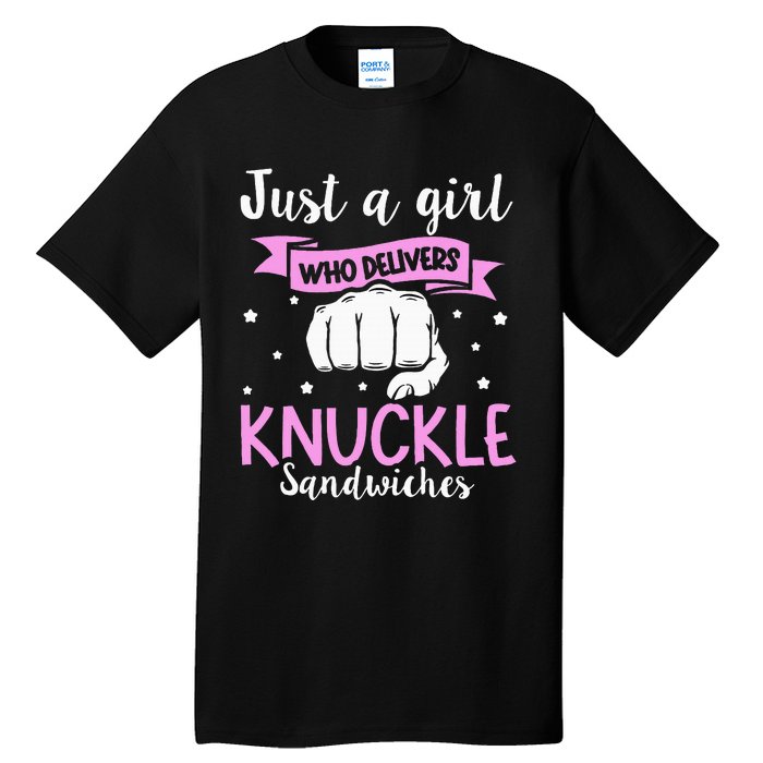 Knuckle Sandwich Quote For A Knuckle Sandwich Girl Tall T-Shirt