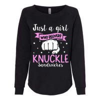 Knuckle Sandwich Quote For A Knuckle Sandwich Girl Womens California Wash Sweatshirt