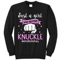 Knuckle Sandwich Quote For A Knuckle Sandwich Girl Tall Sweatshirt