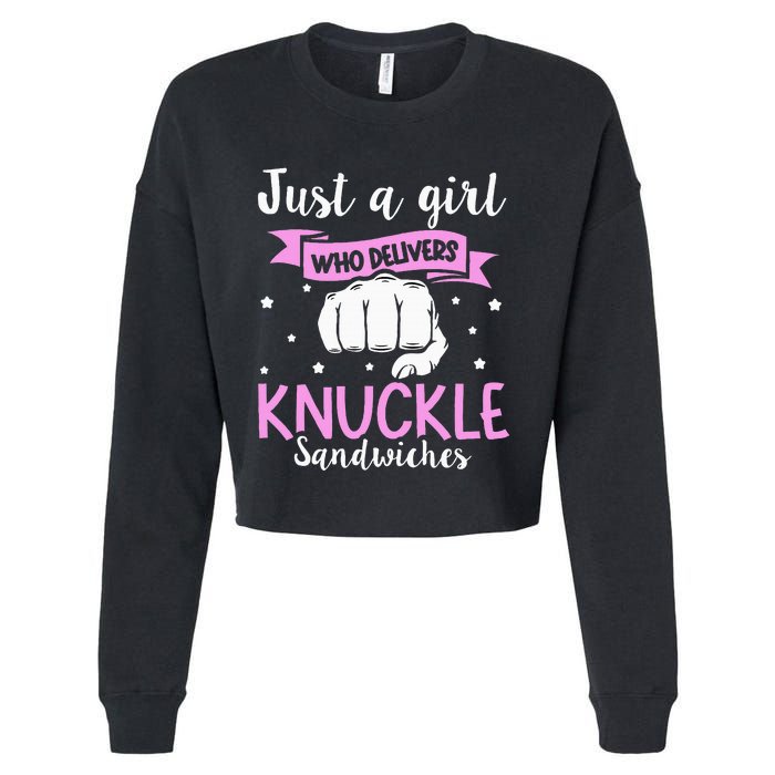 Knuckle Sandwich Quote For A Knuckle Sandwich Girl Cropped Pullover Crew