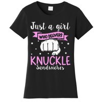 Knuckle Sandwich Quote For A Knuckle Sandwich Girl Women's T-Shirt