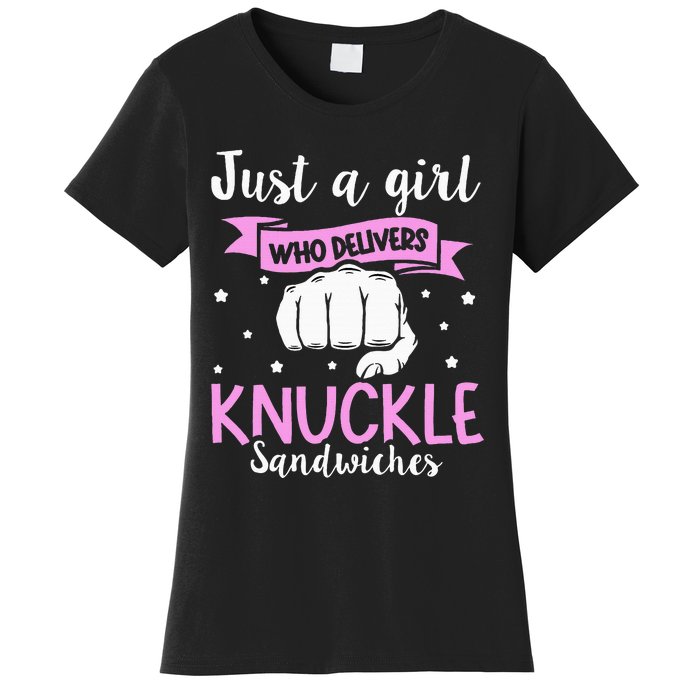 Knuckle Sandwich Quote For A Knuckle Sandwich Girl Women's T-Shirt