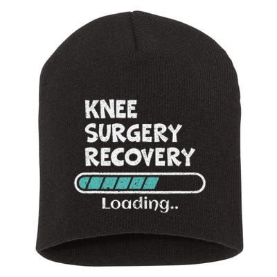 Knee Surgery Recovery Loading Replacement Survivor Knees Short Acrylic Beanie