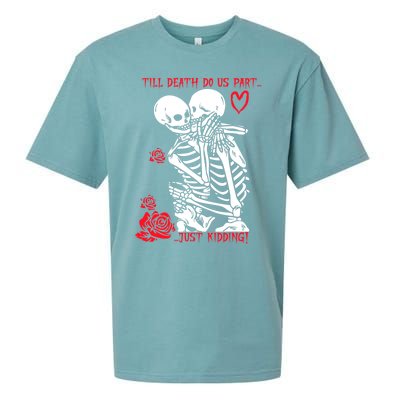 Kissing Skeletons Skulls Till Death Do Us Part Just Ding Gift Sueded Cloud Jersey T-Shirt