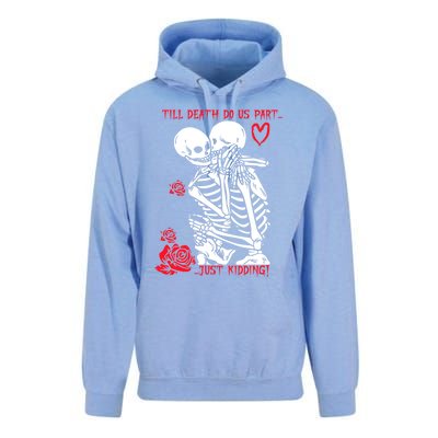 Kissing Skeletons Skulls Till Death Do Us Part Just Ding Gift Unisex Surf Hoodie