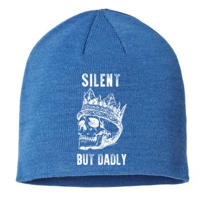 King Skull Silent But Dadly Fathers Day Dad Jokes Gift Sustainable Beanie