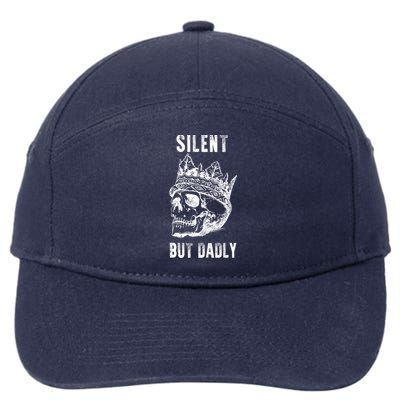 King Skull Silent But Dadly Fathers Day Dad Jokes Gift 7-Panel Snapback Hat