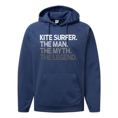 Kite Surfer The Myth Legend Gift Meaningful Gift Performance Fleece Hoodie