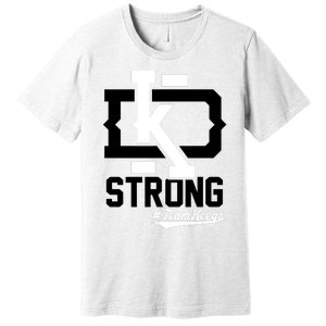 Kd Strong Team Keegs Premium T-Shirt