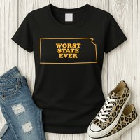 Kansas State Worst State Ever Womens T-Shirt