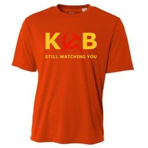 Kgb Still Watching You Cccp Ussr Soviet Union Gift Cooling Performance Crew T-Shirt