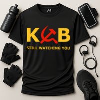 Kgb Still Watching You Cccp Ussr Soviet Union Gift Performance Shirt