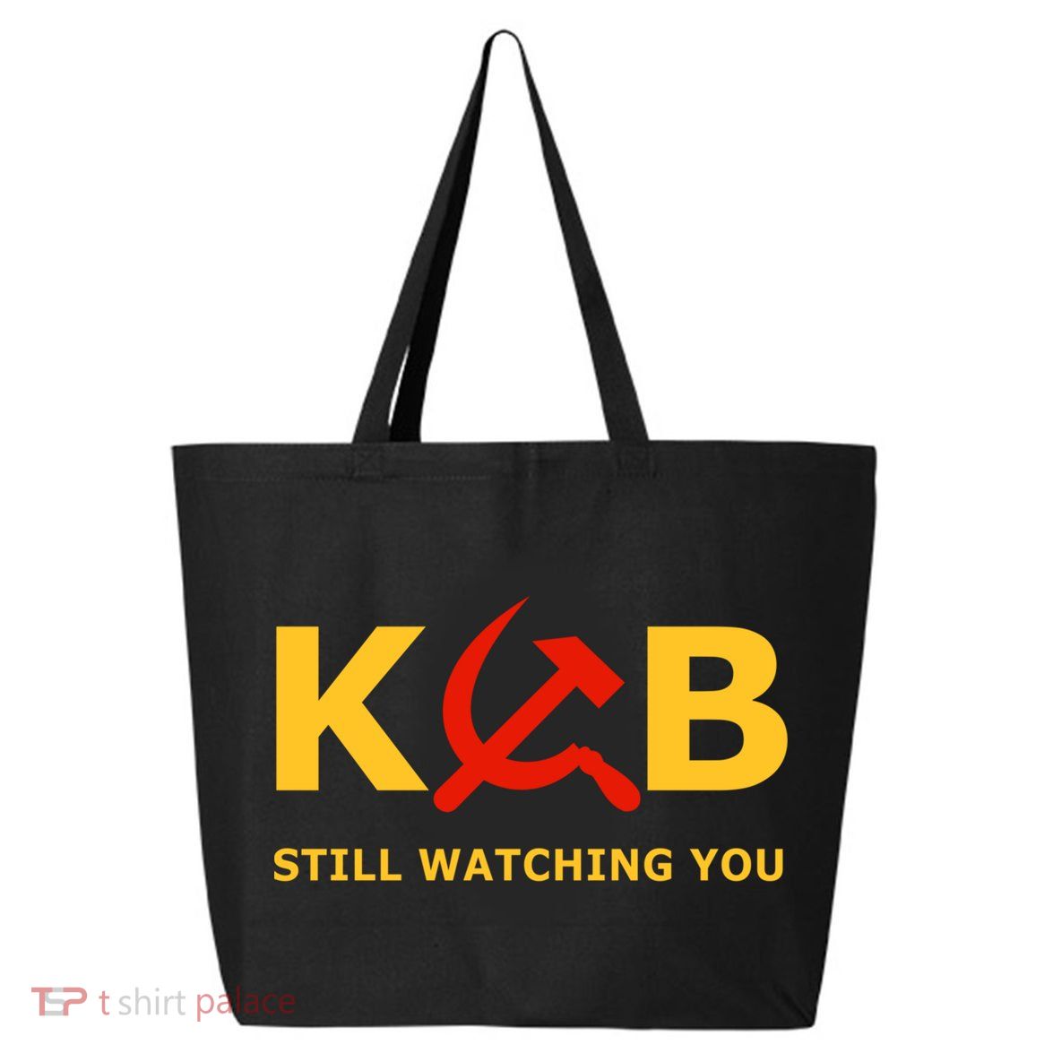 Kgb Still Watching You Cccp Ussr Soviet Union Gift 25L Jumbo Tote