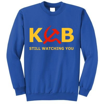 Kgb Still Watching You Cccp Ussr Soviet Union Gift Sweatshirt