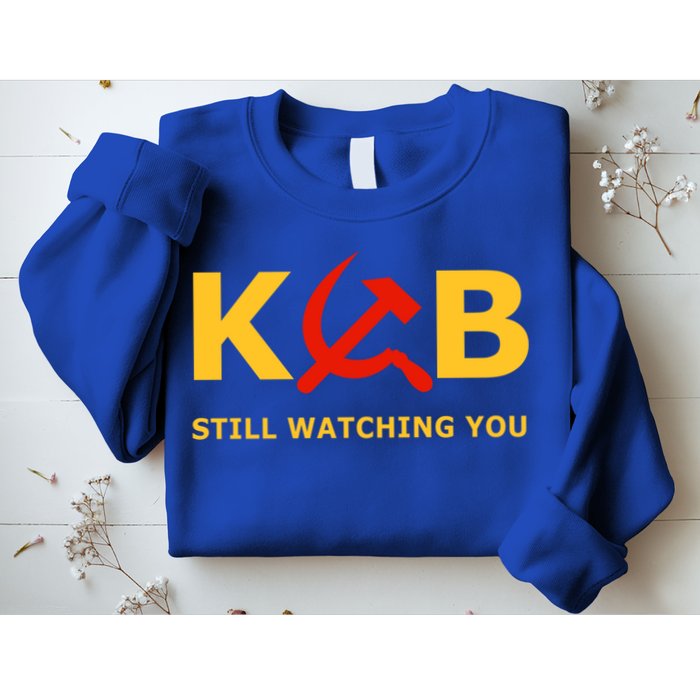 Kgb Still Watching You Cccp Ussr Soviet Union Gift Sweatshirt