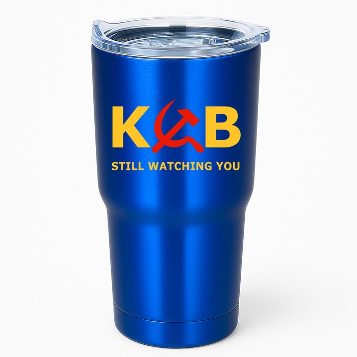 Kgb Still Watching You Cccp Ussr Soviet Union Gift Tumbler