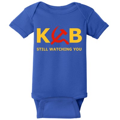 Kgb Still Watching You Cccp Ussr Soviet Union Gift Baby Bodysuit