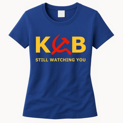 Kgb Still Watching You Cccp Ussr Soviet Union Gift Womens T-Shirt