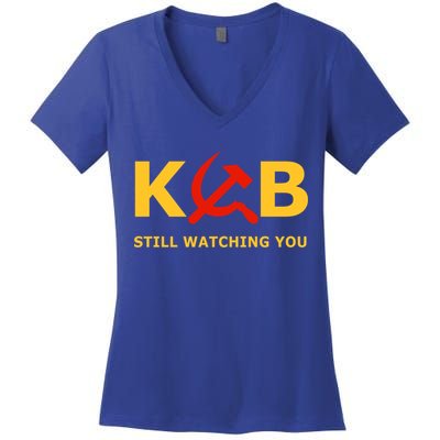 Kgb Still Watching You Cccp Ussr Soviet Union Gift Women's V-Neck T-Shirt