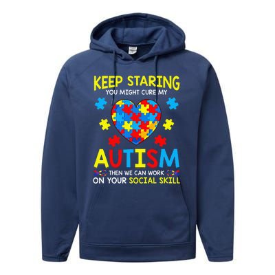 Keep Staring You Might Cure My Autism Puzzle Gift Performance Fleece Hoodie