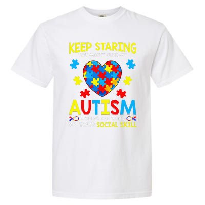 Keep Staring You Might Cure My Autism Puzzle Gift Garment-Dyed Heavyweight T-Shirt