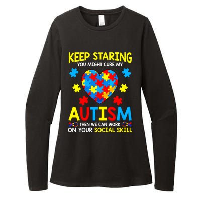 Keep Staring You Might Cure My Autism Awareness Womens CVC Long Sleeve Shirt