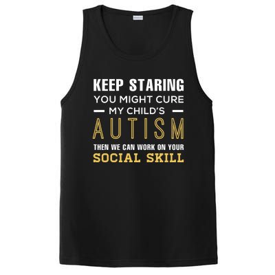 Keep Staring You Might Cure My ChildS Autism Then We Can PosiCharge Competitor Tank