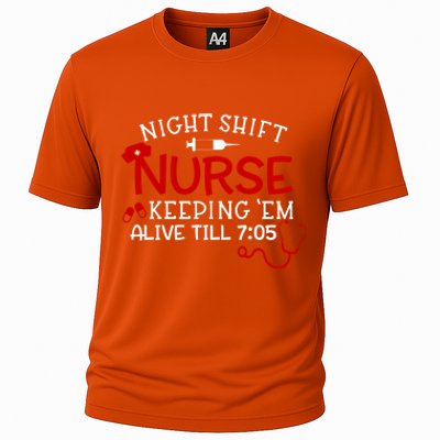 Keeping Them Alive Till 7:05 Funny Night Shift Nurse Gift Cooling Performance Crew T-Shirt