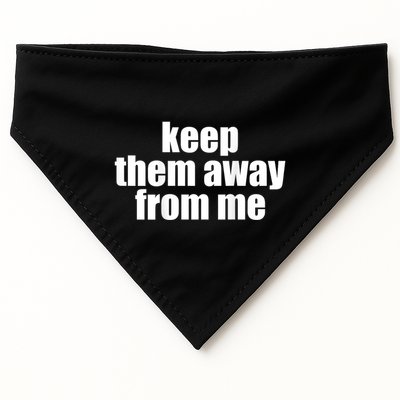 Keep Them Away From Me USA-Made Doggie Bandana