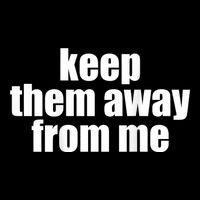 Keep Them Away From Me 16 in Basic Backpack
