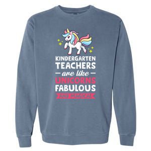 Kindergarten Teacher Are Unicorns Kindergarten Gift Garment-Dyed Sweatshirt