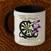 Knife Throwing Because Darts Are Too Mainstream Mug