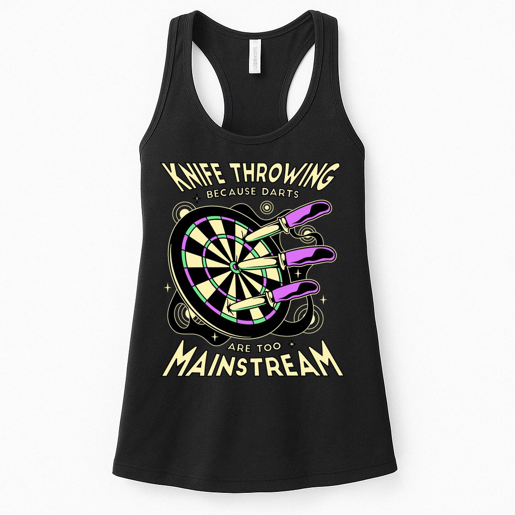 Knife Throwing Because Darts Are Too Mainstream Womens Tank Top