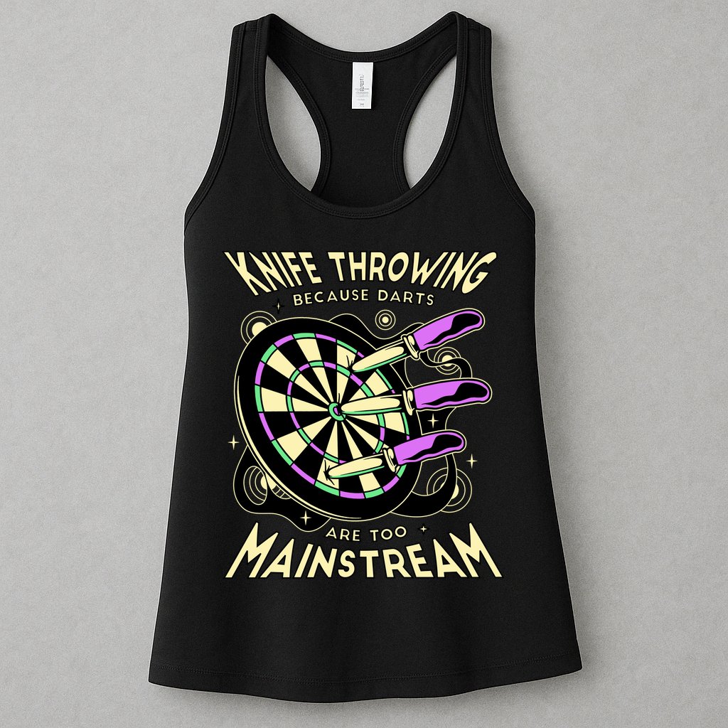 Knife Throwing Because Darts Are Too Mainstream Womens Tank Top