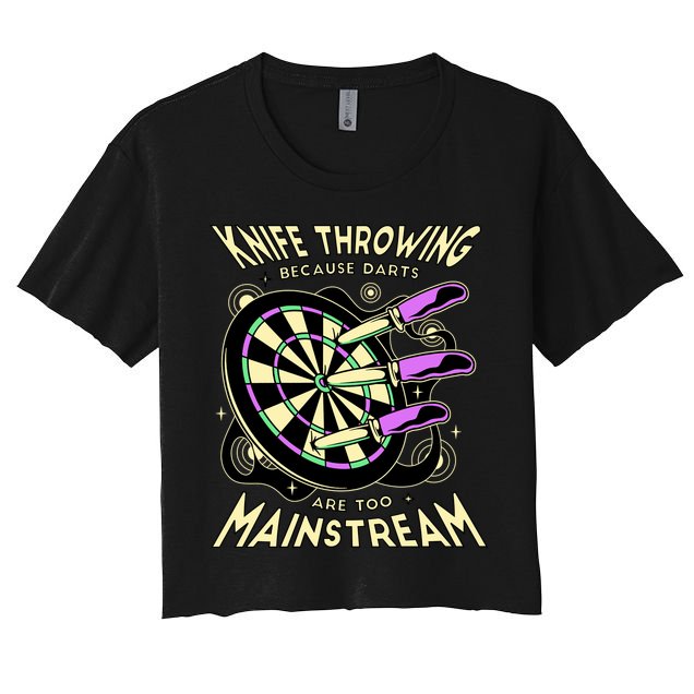 Knife Throwing Because Darts Are Too Mainstream Crop Top