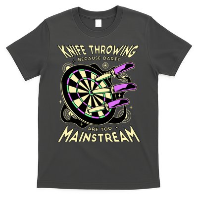Knife Throwing Because Darts Are Too Mainstream T-Shirt