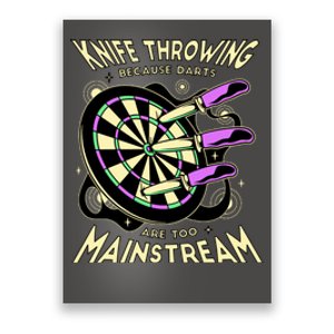 Knife Throwing Because Darts Are Too Mainstream Poster