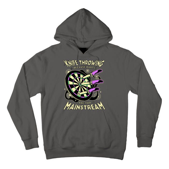 Knife Throwing Because Darts Are Too Mainstream Tall Hoodie