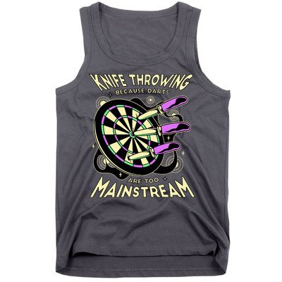 Knife Throwing Because Darts Are Too Mainstream Tank Top