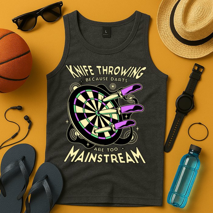 Knife Throwing Because Darts Are Too Mainstream Tank Top