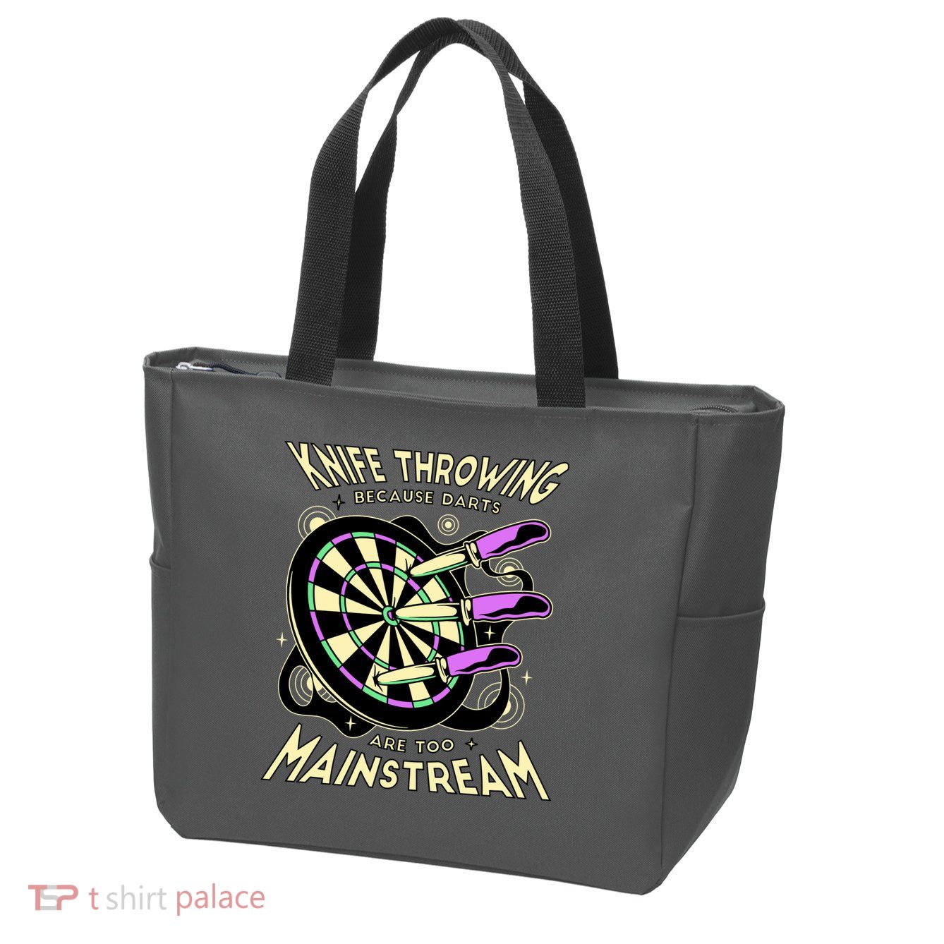 Knife Throwing Because Darts Are Too Mainstream Zip Tote Bag