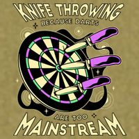 Knife Throwing Because Darts Are Too Mainstream Garment-Dyed Women's Muscle Tee