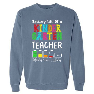 Kindergarten Teacher Battery Life Kindergarten Instructor Gift Garment-Dyed Sweatshirt