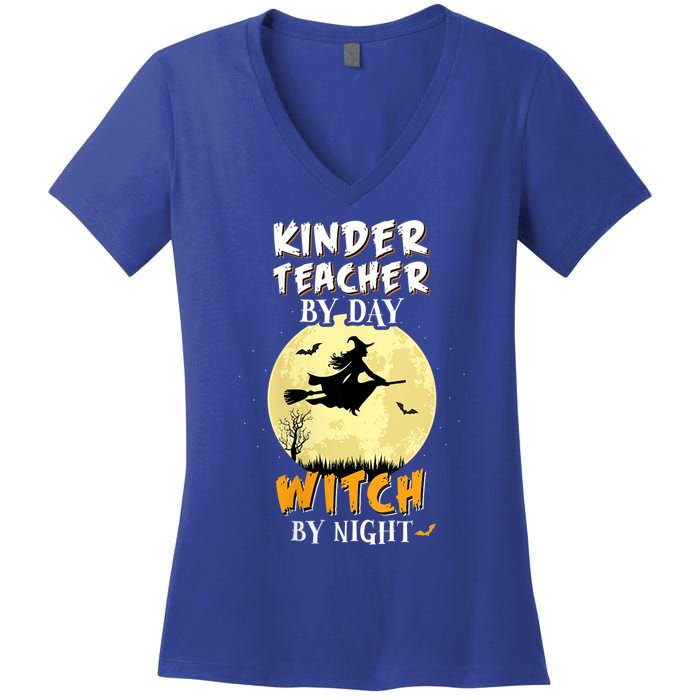 Kinder Teacher By Day Witch By Night Gift Kindergarten Gift Women's V-Neck T-Shirt