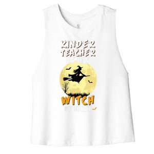 Kinder Teacher By Day Witch By Night Gift Kindergarten Gift Women's Racerback Cropped Tank