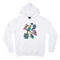 Kill Two Birds With One Global Climate Crisis Hoodie