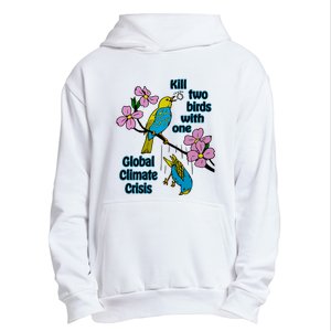 Kill Two Birds With One Global Climate Crisis Urban Pullover Hoodie